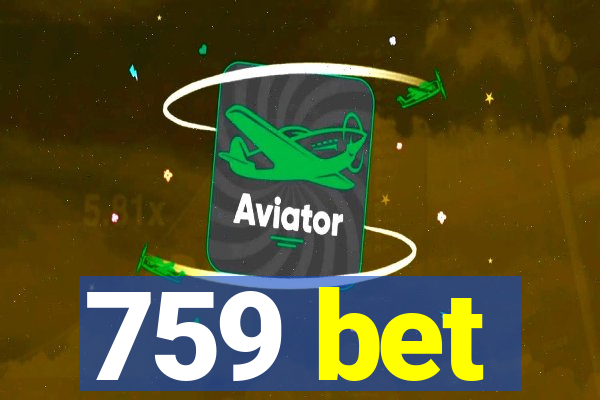 759 bet